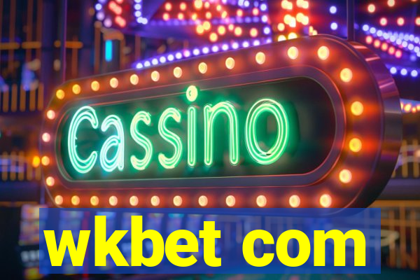 wkbet com